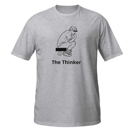 The Thinker Funny Graphic T-Shirt | The Turd Club