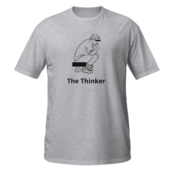 The Thinker Funny Graphic T-Shirt | The Turd Club